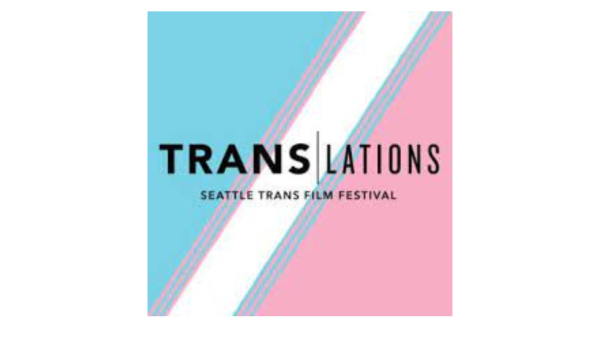 TRANSlations Seattle Trans Film Festival